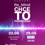 Plakat koncertu Re_Mind Chcę to powiedzieć