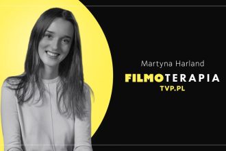Filmoterapia Martyna Harland TVP