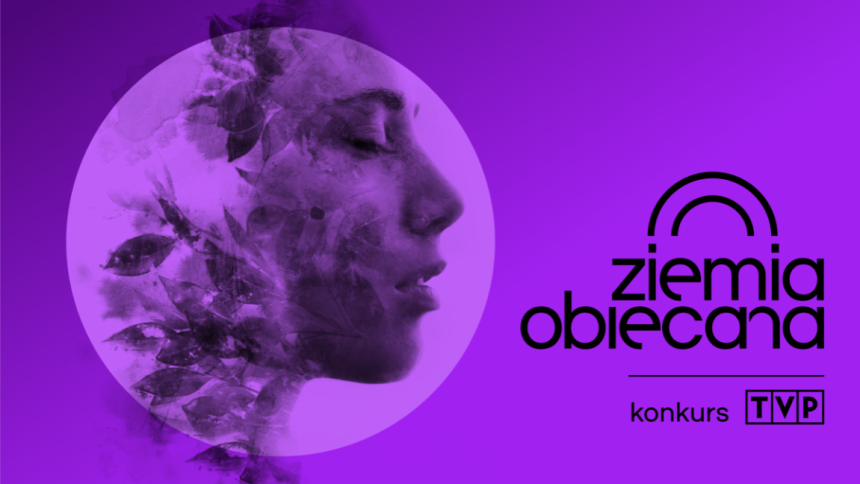 Film Pozowane zwycięzca konkursu Ziemia obiecana