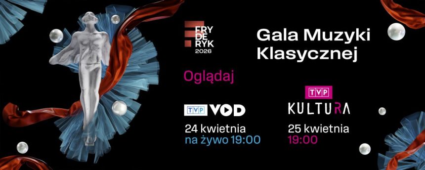 Fryderyki 2026 gala muzyki klasycznej