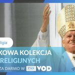 Kolekcja Religia TVP w TVP VOD