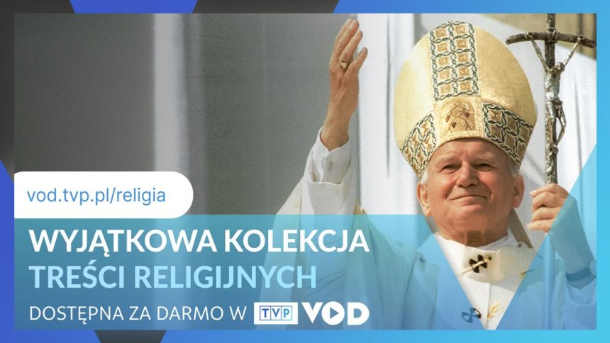 Kolekcja Religia TVP w TVP VOD