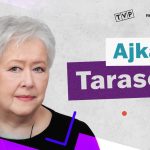 Ajka Tarasow podcast Pierwszy Plan