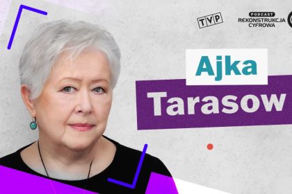 Ajka Tarasow podcast Pierwszy Plan