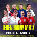 Plakat Legendarnego Meczu Polska–Anglia z piłkarskimi gwiazdami obu reprezentacji