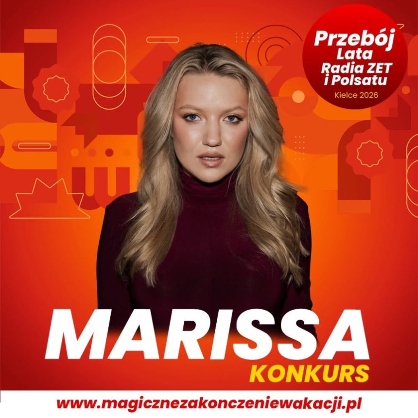 Marissa – uczestniczka konkursu Przebój Lata Radia ZET i Polsatu 2026