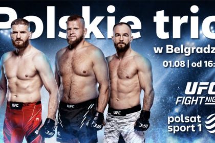 UFC po raz pierwszy w Belgradzie. Trzech Polaków na gali w Polsacie Sport