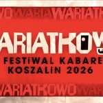 31. Festiwal Kabaretu Koszalin na żywo w Polsacie. Tegoroczne hasło to Wariatkowo