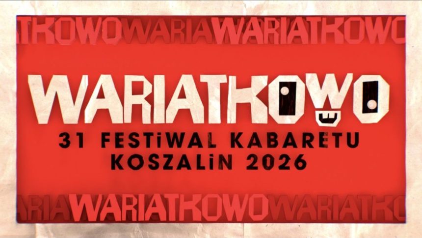 31. Festiwal Kabaretu Koszalin na żywo w Polsacie. Tegoroczne hasło to Wariatkowo