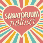 Uczestnicy programu Sanatorium miłości